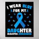 Search for for my daughter posters T1d