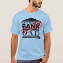 Search for bank of dad tshirts Humor