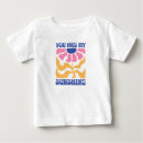 Search for you are my sunshine tshirts Quote