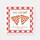 Search for pizza napkins First birthday