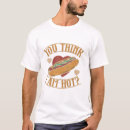 Search for hotdog tshirts Humor