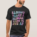 Search for funny muscle tshirts Gym