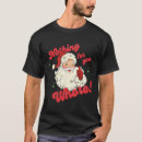 Search for santa tshirts Humor