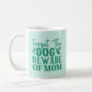 Search for dog mom mugs Humor