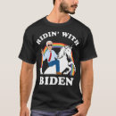Search for funny joe biden tshirts Unicorn