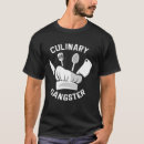 Search for chef quotes tshirts Culinary