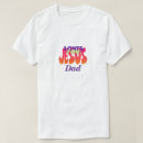 Search for jesus loves you tshirts Cool