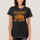 Search for rc car tshirts Control