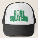 Search for gone squatchin hats Monster