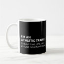 Search for funny sports sayings mugs Athletic trainer
