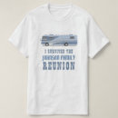 Search for funny family reunion tshirts Travel