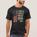 Search for guns and coffee tshirts Flag