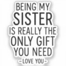 Search for sisters stickers Sister love