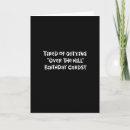 Search for funny 74th birthday cards Over the hill