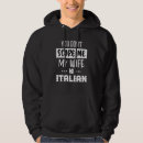 Search for italian hoodies Italy