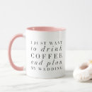 Search for wedding planner mugs Bride