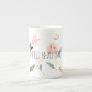 Search for hello beautiful mugs Floral