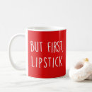 Search for lipstick mugs Typography