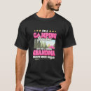 Search for camp grandma tshirts Cool