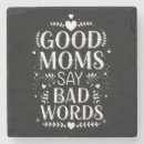 Search for funny sayings coasters Mom