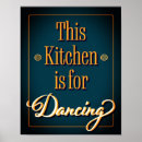 Search for kitchen quotes posters Dancing