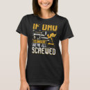 Search for screw tshirts Dad