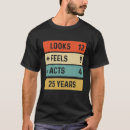 Search for 25th birthday tshirts Retro