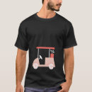 Search for golf cart tshirts Cute