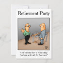 Search for humorous retirement invitations Retiring