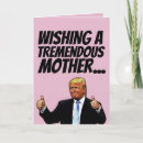 Search for donald trump mothers day cards Mom