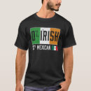 Search for irish mexican tshirts 100