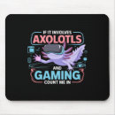 Search for axolotl mousepads Meme