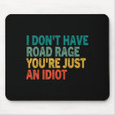 Search for funny road rage gifts Have