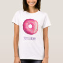 Search for donut tshirts Humor