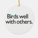 Search for bird quotes ornaments Birds and blooms