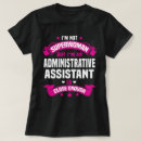 Search for administrative assistant tshirts Job