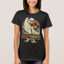 Search for daddysaurus tshirts Fathers