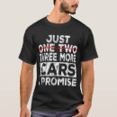 Search for car sayings tshirts Life