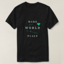 Search for better place tshirts world