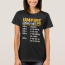 Search for funny umpire tshirts Sports