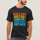 Search for dietary tshirts Funny