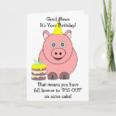 Search for pig birthday cards Humorous