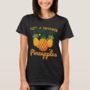Search for funny pineapple gifts Pineapples