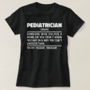 Search for pediatrician tshirts Pediatric nursing
