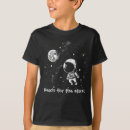 Search for reach for the stars tshirts Galaxy