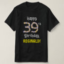 Search for 39th birthday tshirts 39 years old