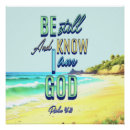Search for be still and know that i am god posters Beach