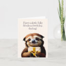 Search for funny sloth birthday cards Adorable
