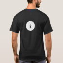 Search for magic 8 ball tshirts Eight