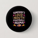Search for football mom buttons Inspiration